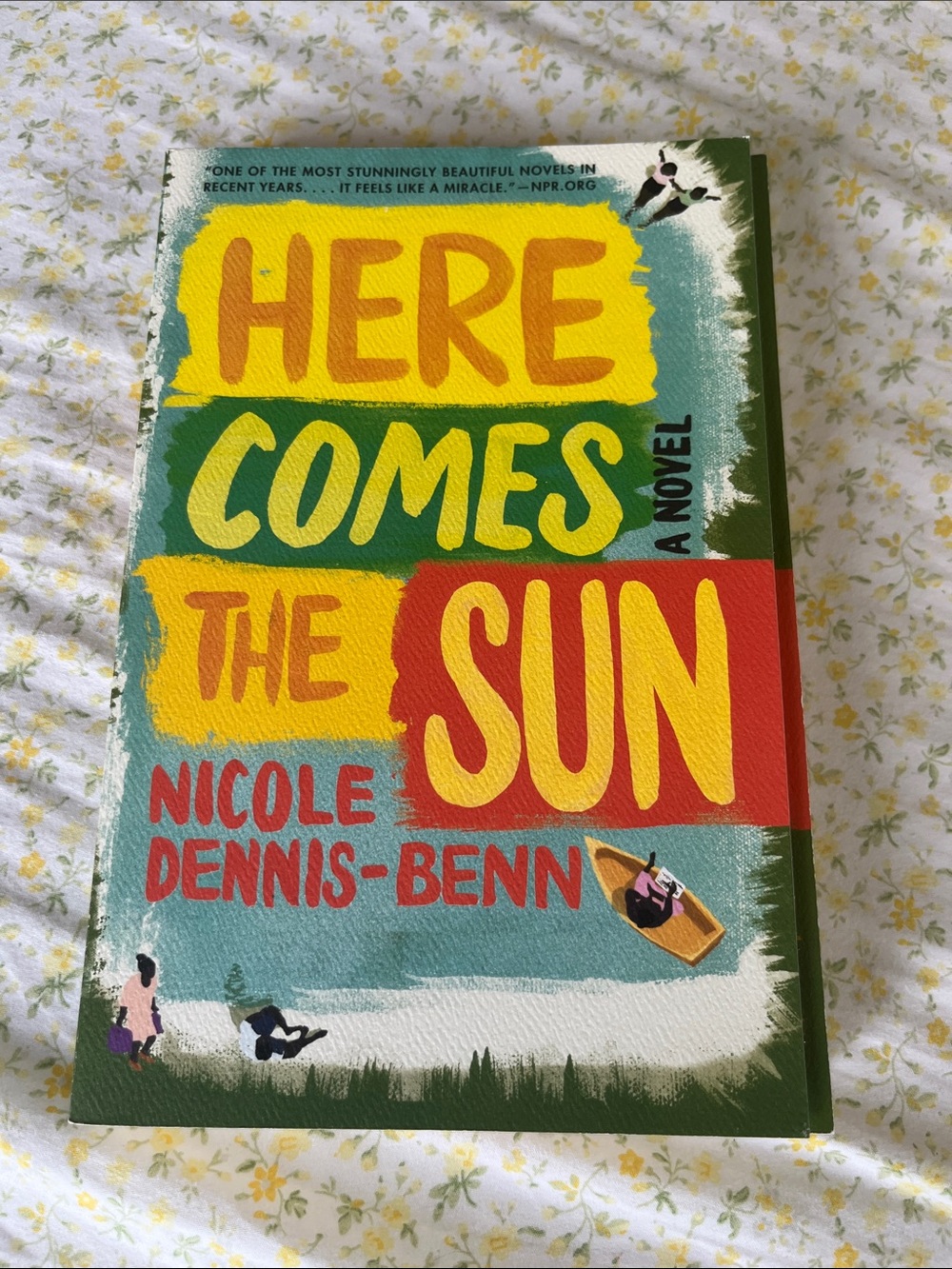 Here Comes the Sun by Nicole Dennis-Benn - Softcover